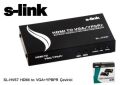 S-LINK HDMI To VGA+YPBPR Çevirici SL-HV67